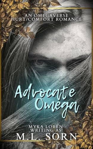 Advocate Omega (Unforeseen Paths #1)