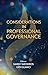 Considerations in Professio...