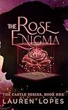 The Rose Enigma: ...