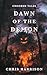 Dawn of the Demon (Crooked ...