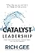 Catalyst Leadership: Proven...