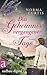 Das Geheimnis vergangener Tage by Norma Curtis