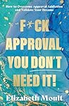 F*ck Approval, Yo...