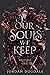Our Souls We Keep (Whispere...