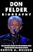 Don Felder Biography by Curtis A. Nelson