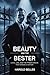 Beauty and the Bester: Love...