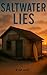 Saltwater Lies by M. Hart