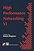High Performance Networking: IFIP sixth international conference on high performance networking, 1995 (IFIP Advances in Information and Communication Technology)