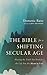 The Bible for a Shifting Se...