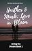 Heather & Mark: Love in Blo...