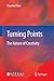 Turning Points: The Nature of Creativity