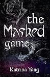The Masked Game: ...