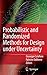 Probabilistic and Randomized Methods for Design under Uncertainty
