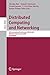 Distributed Computing and Networking by Shrisha Rao