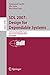 SDL 2007: Design for Dependable Systems: 13th International SDL Forum, Paris, France, September 18-21, 2007, Proceedings (Lecture Notes in Computer Science Book 4745)