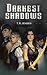 Darkest Shadows by T. R. Jensen