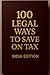 100 Legal Ways to Save on T...