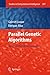 Parallel Genetic Algorithms: Theory and Real World Applications (Studies in Computational Intelligence Book 367)