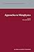 Approaches to Metaphysics by William Sweet