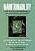 Maintainability: A Key to Effective Serviceability and Maintenance Management (New Dimensions In Engineering Series Book 13)