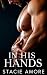In His Hands (An Age Gap Bi...