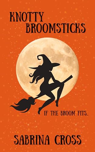 Knotty Broomstick (Kindle Edition)