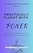 Practically Fluent with Poner by Marshall Chavez