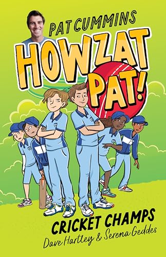 Cricket Champs (Howzat Pat, #4): New for 2025, the fourth book in the illustrated action-packed series from Australian Cricket Captain Pat Cummins