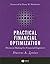 Practical Financial Optimization: Decision Making for Financial Engineers