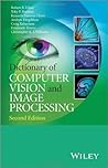 Dictionary of Computer Vision and Image Processing, Enhanced Edition
