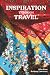 Inspiration Through Travel