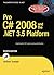 Pro C# 2008 and the .NET 3.5 Platform