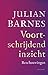 Voortschrijdend inzicht by Julian Barnes