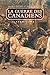 Guerre des Canadiens. 1756-...