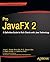 Pro JavaFX 2: A Definitive Guide to Rich Clients with Java Technology