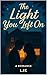 The light you left on