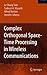 Complex Orthogonal Space-Time Processing in Wireless Communications