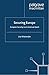 Securing Europe: European S...