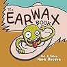 The Earwax Book: ...