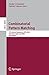 Combinatorial Pattern Matching: 17th Annual Symposium, CPM 2006, Barcelona, Spain, July 5-7, 2006, Proceedings (Lecture Notes in Computer Science Book 4009)