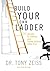 Build Your Own Ladder: 4 Secrets to Making Your Career Dreams Come True