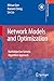 Network Models and Optimiza...