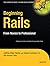 Beginning Rails: From Novic...