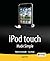 iPod touch Made Simple