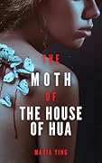 The Moth of the House of Hua