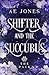 Shifter and the Succubus (The Pack Book 1)