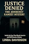Justice Denied: T...