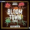 Bloom Town: Exodu...