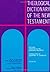 Theological Dictionary of the New Testament