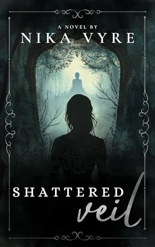 Shattered Veil (Kindle Edition)
